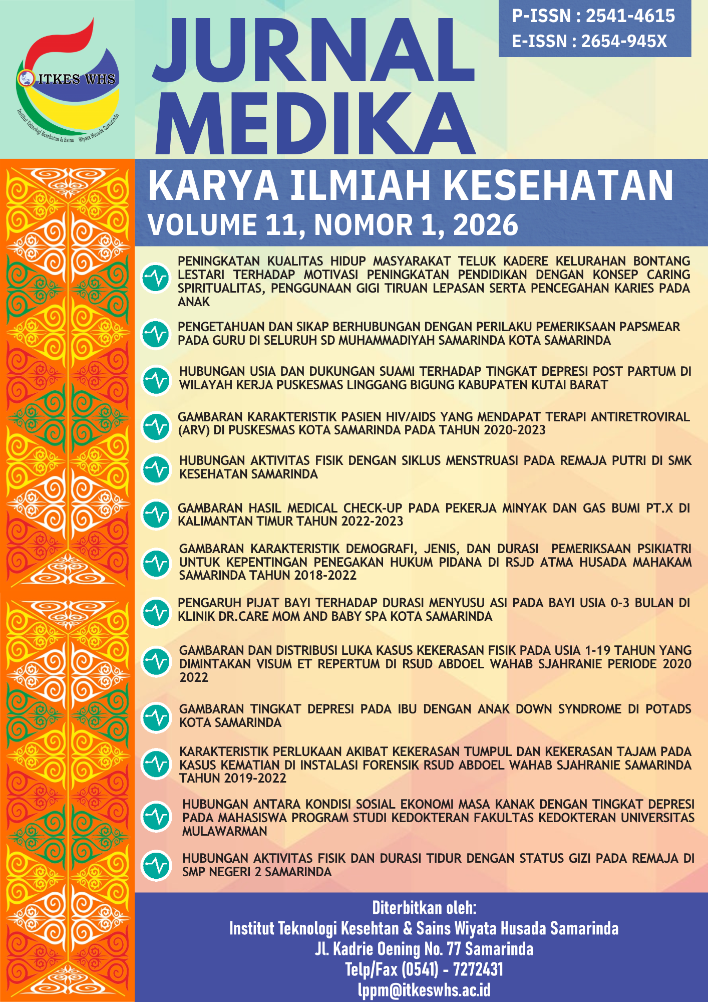 					View Vol. 11 No. 1 (2026): Jurnal Medika Karya Ilmiah Kesehatan
				