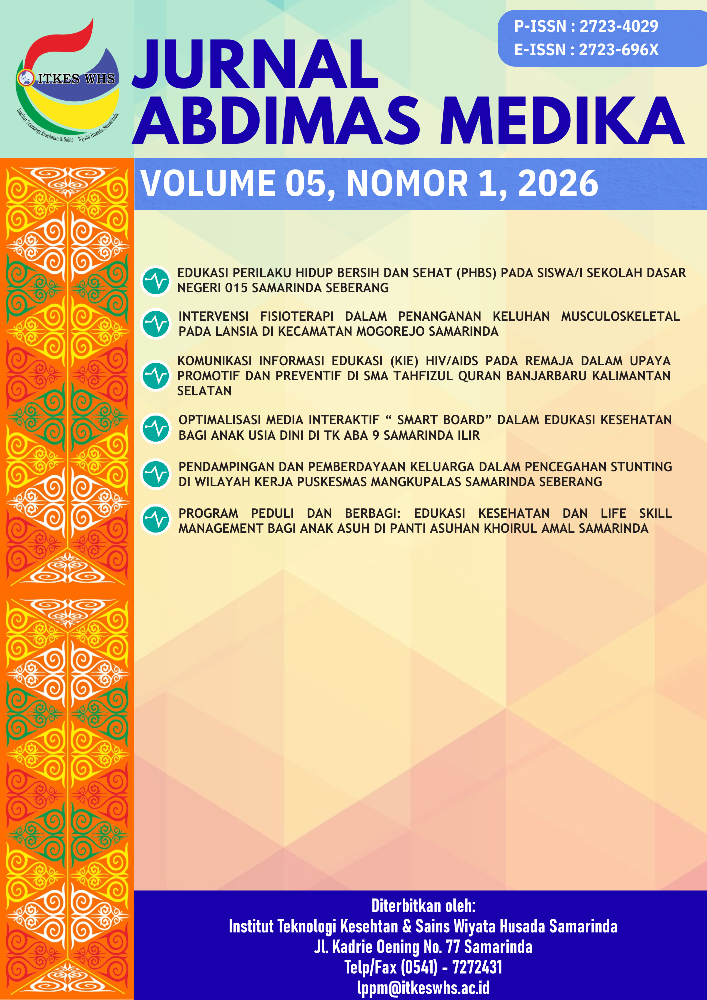 					View Vol. 5 No. 1 (2026): Jurnal Abdimas Medika 
				
