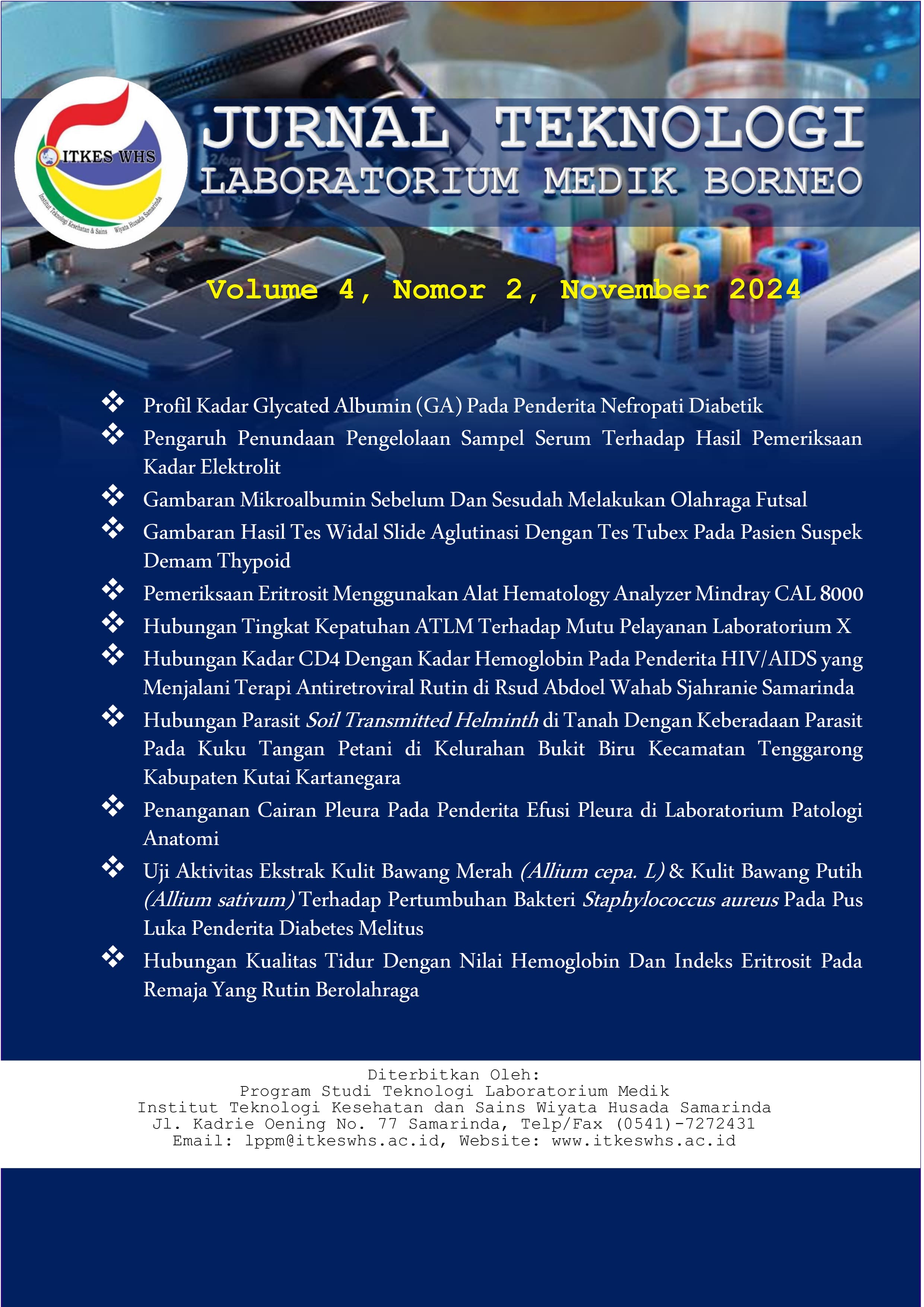 					View Vol. 4 No. 2 (2024): Jurnal Teknologi Laboratorium Medik Borneo
				